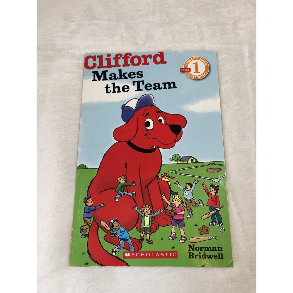 Clifford Makes the Team Book Kids Level 1 Reader Norman Bridwell